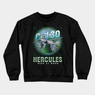 C130 Herk on Work Airforce Pilot Gift Crewneck Sweatshirt